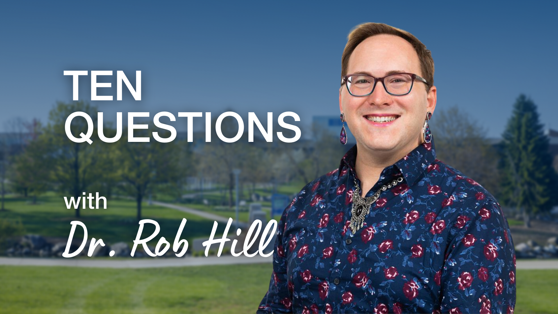 ten-questions-with_dr_rob_hill