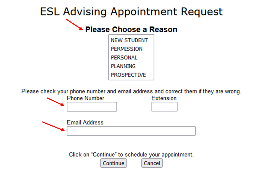ESL Advising Appointment Request with dropdown to choose a reason, fields for phone and email, and Continue and Cancel buttons.
