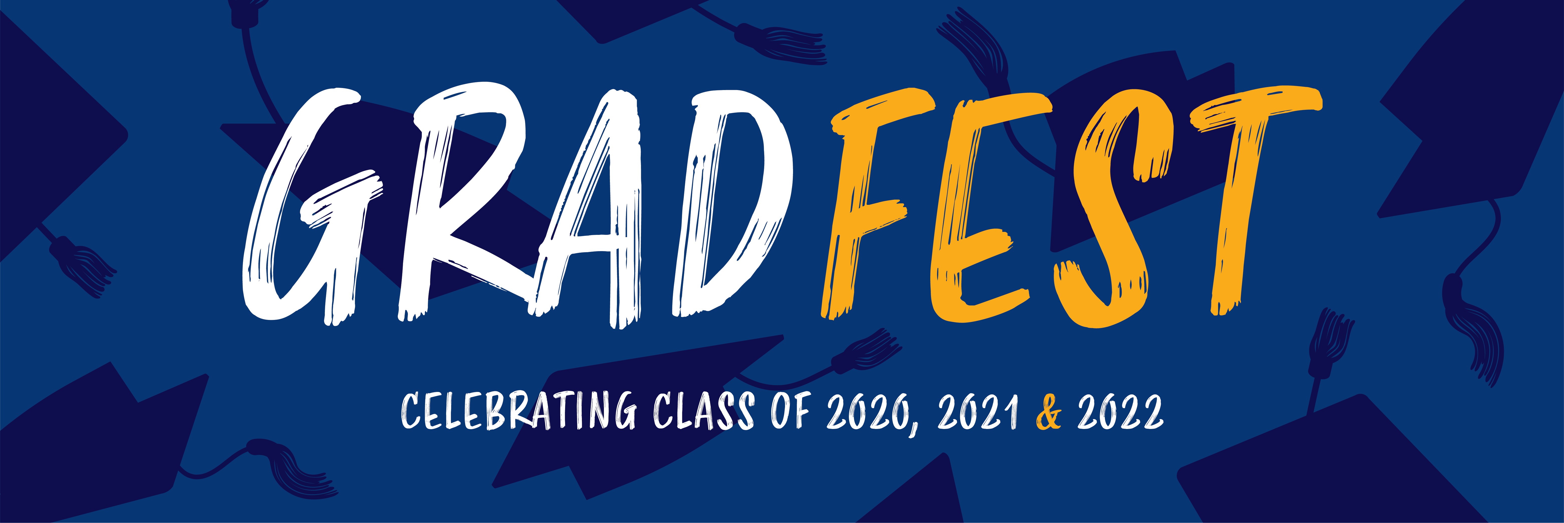 Gradfest graphic, celebrating classes of 2020, 2021, and 2022.