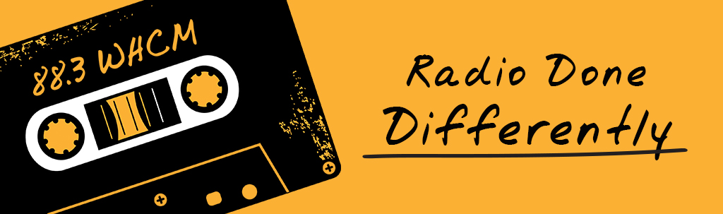 Graphic showing a cassette tape with 88.3 WHCM written on it, with the slogan Radio Done Differently to the side