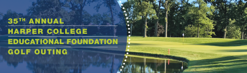 35th Annual Harper College Educational Foundation Golf Outing