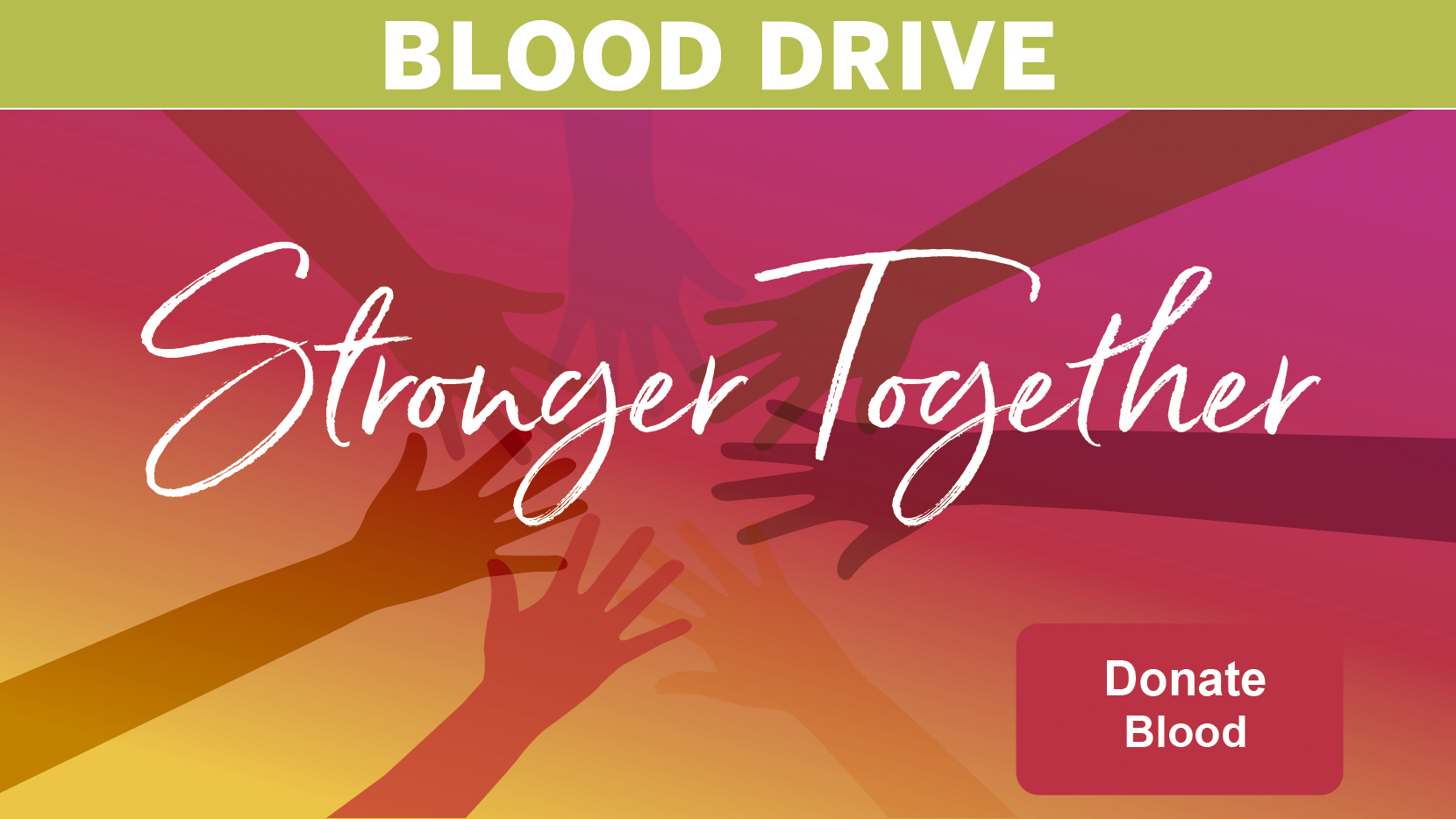 stronger together. give blood with photo of hands coming together
