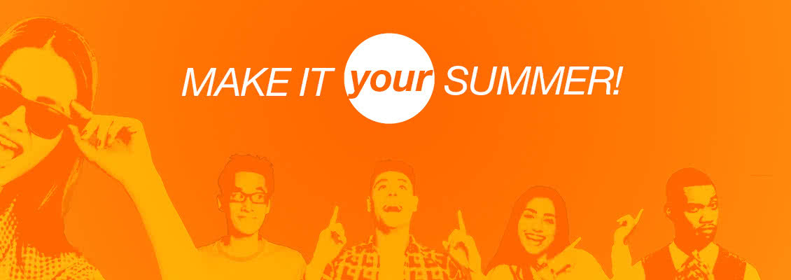 Make it YOUR summer