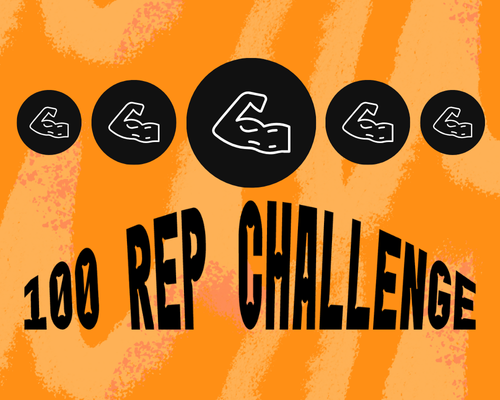 100 Rep Challenge text with graphic of arm flexing muscle