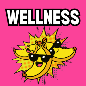 Wellness text with three happy cartoon bananas
