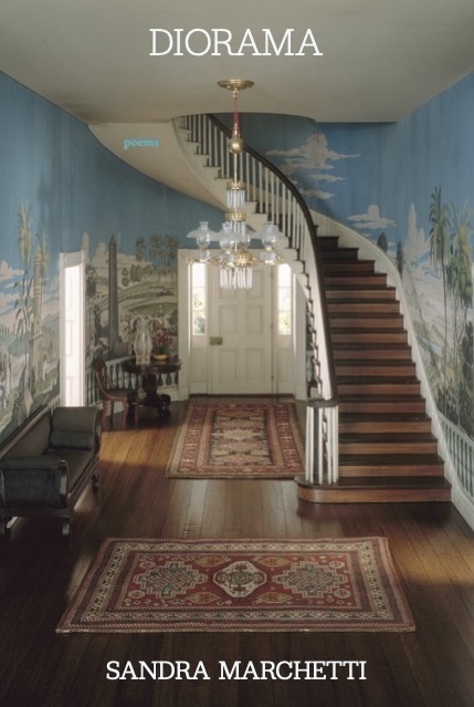 Photo of book cover Diorama by Sandra Marchetti - photo is of winding staircase in ornate foyer with wood floor and dioramic wallpaper