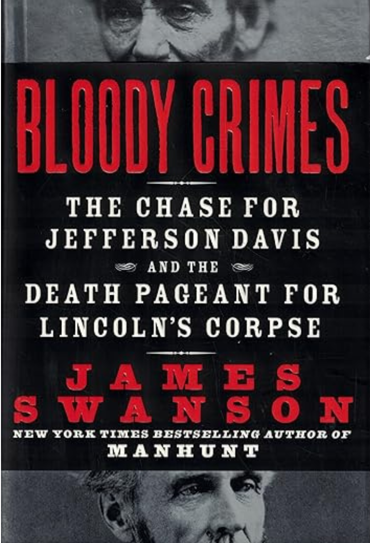 PHoto of the book "The Chase for Jefferson Davis and the Death Pageant for Lincoln" by James Swanson